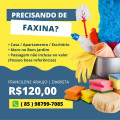 Faxina Francilene Araujo Faço Faxina por R$ 120
Entre em contato 85 987997085