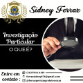 Sidney Ferraz investigação Investigador Particular 
Busca e paradeiro ,localização de pessoas ,infidelidade ,vigilância de filhos adolescentes !