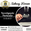 Sidney Ferraz investigação Investigador Particular 
Busca e paradeiro ,localização de pessoas ,infidelidade ,vigilância de filhos adolescentes !