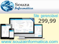 Souza informática Site profissional

Por  apenas 299,00.

Características:
- 6 páginas.
- Integração com WhatsApp.
- E-mail profissional (seunome@suaempresa.com.br).
- Gerenciador intuitivo de conteúdo, com ele você pode ajustar as informações a hora que desejar.
- Site responsivos, se adapta a  qualquer dispositivo.
- Com proteção AntiSpam.
- Código limpo, o que torna mais leve o carregamento. 
- Conexão blindada.

Caso sua ideia seja criar um personalizado diferente dos modelos que irei apresentar. 
 eu também desenvolvo. 

Vamos criar uma ferramenta de trabalho proporcional a sua demanda. 

Consigo fazer quase tudo na área de TI para  seu negócio on-line com um dos melhores preços do mercado e com maior quantidade de benefícios para seu projeto.

Por enquanto não posso atender pelo chat desta plataforma, apenas pela página Site:souzainformatica.com.br
WhatsApp: (61)985194911
Distância não é problema, trabalho com acesso remoto.

Após o primeiro contato eu disponibilizo os modelos para visualização.
 
Obs: Não desenvolvo página fake nem algo do tipo (imoral).