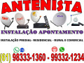 Antenista Parabólica Digital Brasilia TÉCNICO ANTENISTA
TRABALHO COM INSTALAÇÃO DE ANTENAS DE TODAS AS OPERADORAS – Parabólica 5G - Sky - Claro Tv - Oi Tv - E Digital.
INSTALAÇÕES DE ANTENAS COLETIVAS RESIDENCIAL, PREDIAL, CONDOMINIOS, E EMPRESAS PUBLICAS E PRIVADAS.
- Vivensis - Century - Elsys - Bedin - Parabólica
- MUDANÇA DE ENDEREÇO
- APONTAMENTO DE ANTENAS
- CABEAMENTO EM GERAL
- Cabeamento de Rede Internet 
LIGUE E FAÇA UM ORÇAMENTO 
WHATSAP - (61) 983331360 OU 993321234
TÉCNICO: MATIAS